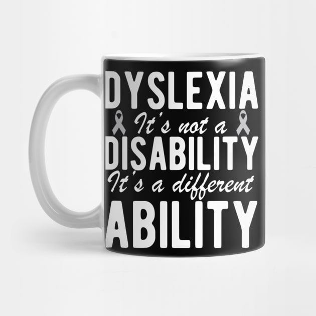 Dyslexia it's not a disability it's a different ability w by KC Happy Shop